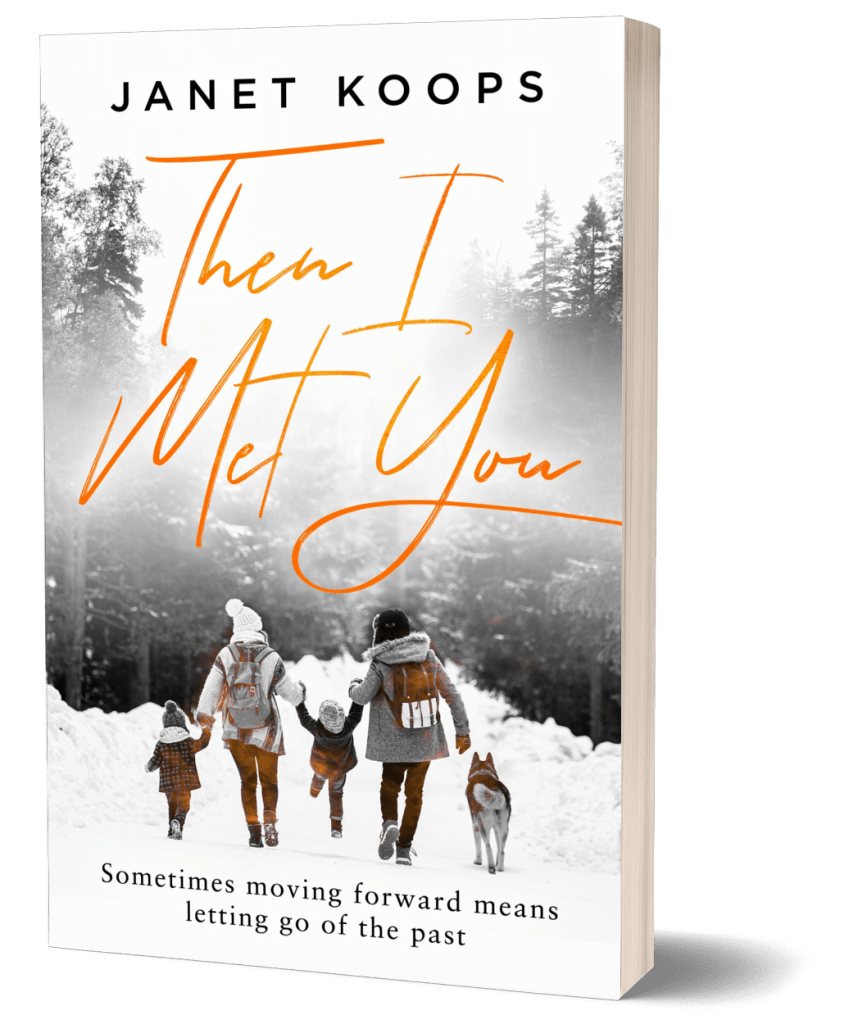 Then I Met You by Janet Koops