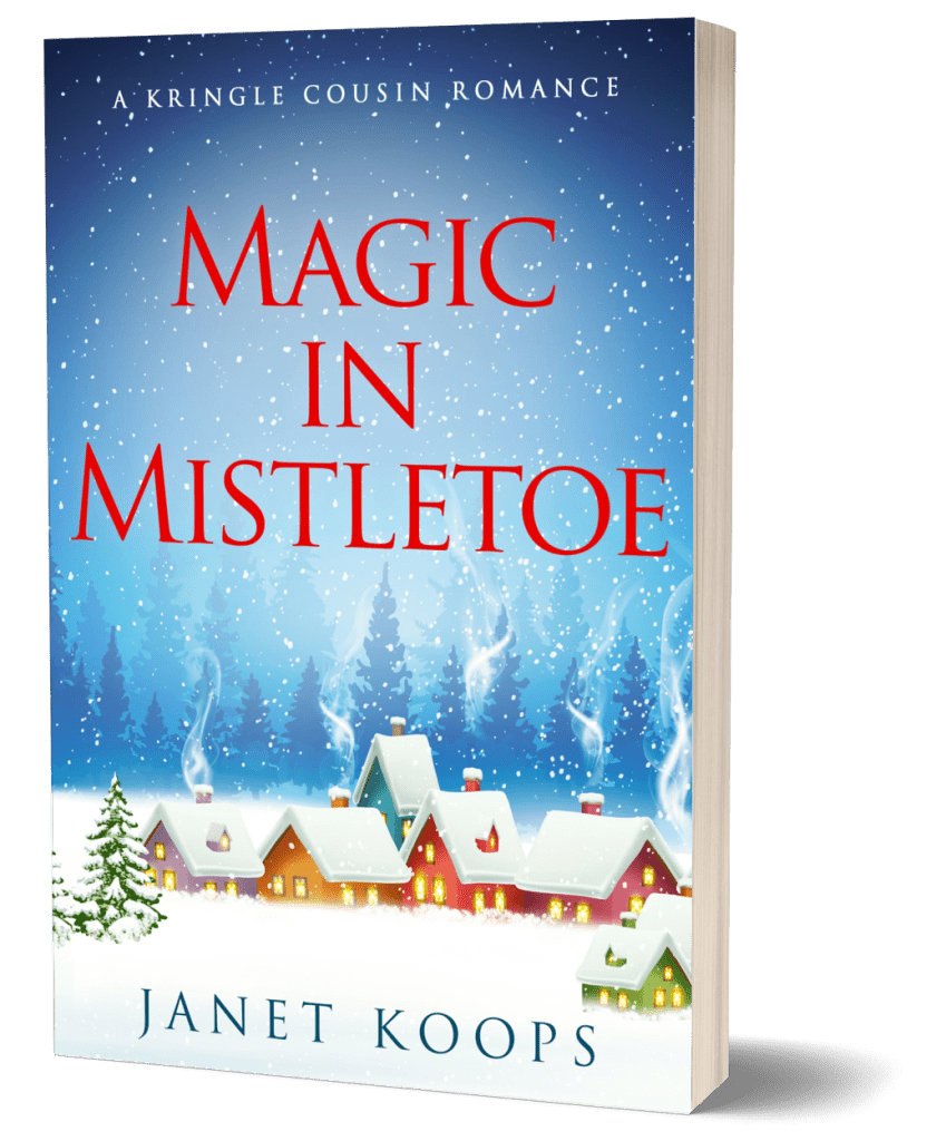 Magic in Mistletoe by Janet Koops