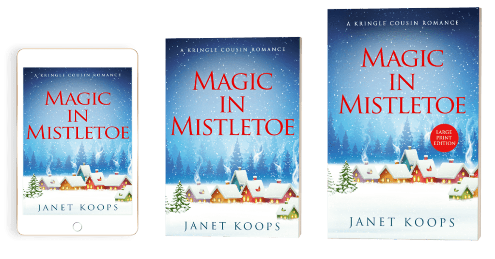 Book Cover for Magic in Mistletoe in ebook, print, and large print editions. Click to purchase.